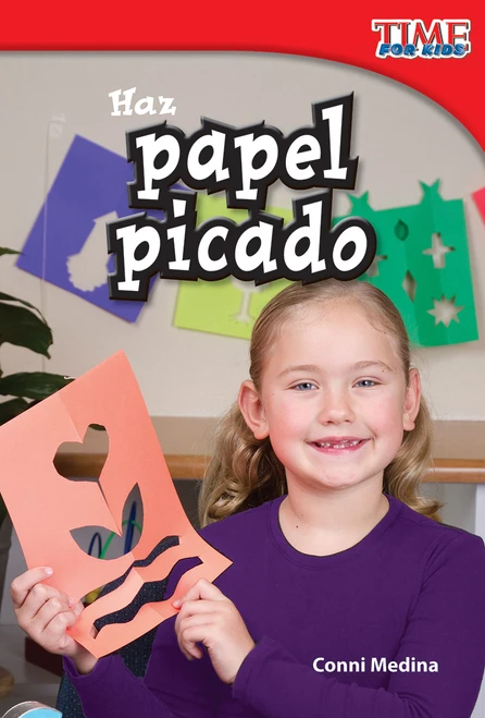 Haz papel picado (Spanish Edition) by Conni Medina, 9781433344251