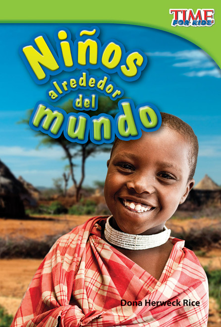 Niños alrededor del mundo (Spanish Edition) by Dona Herweck Rice, 9781433344329