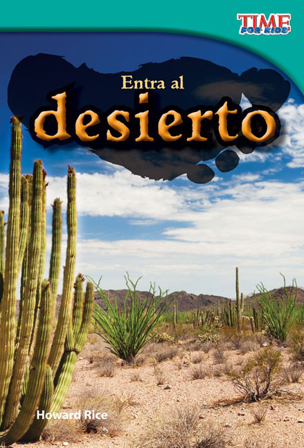 Entra al desierto (Spanish Edition) by Howard Rice, 9781433344503