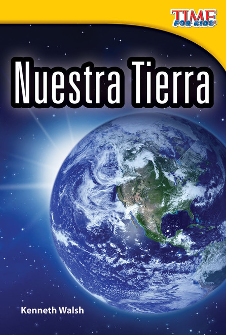 Nuestra Tierra (Spanish Edition) by Kenneth C.H. Walsh, Kenneth Walsh, 9781433344527