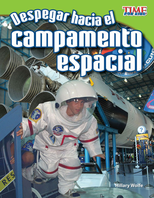 Despegar hacia el campamento espacial (Spanish Edition) by Hillary Wolfe, 9781433344824