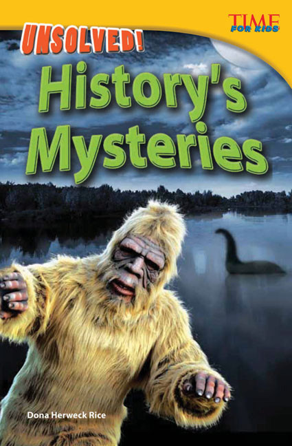 Unsolved! History's Mysteries by Dona Herweck Rice, 9781433348297