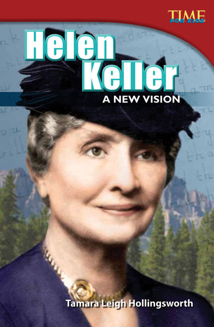 Helen Keller (A New Vision) by Tamara Hollingsworth, 9781433348631
