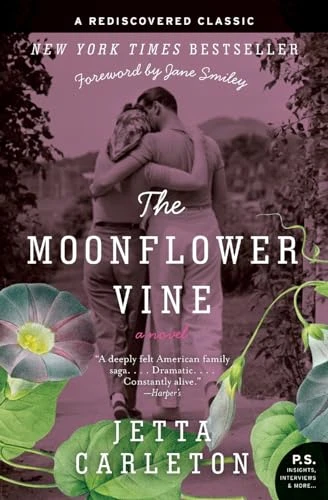 The Moonflower Vine (A Novel) by Jetta Carleton, 9780061673238