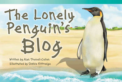 The Lonely Penguin's Blog by Alan Trussell-Cullen, 9781433355592