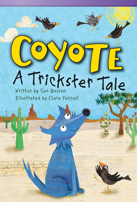 Coyote (A Trickster Tale) by Sam Besson, Frane Lessac, 9781433356087