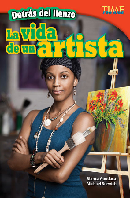 Detrás de lienzo (La vida de un artista) (Spanish Edition) by Blanca Apodaca, Michael Serwich, 9781433370595