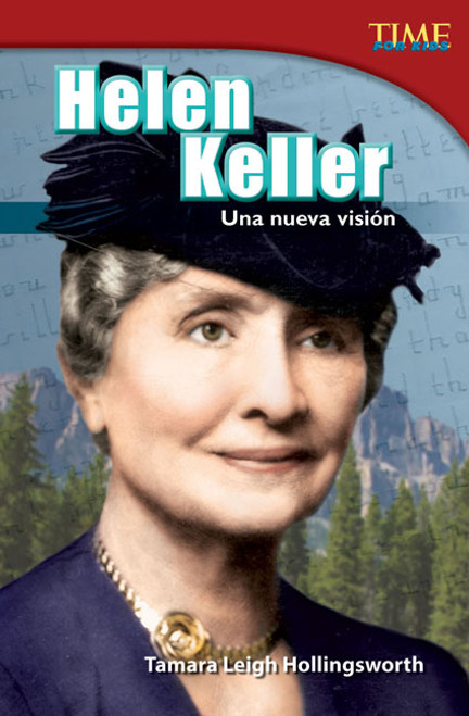 Helen Keller (Una nueva visión) (Spanish Edition) by Tamara Hollingsworth, 9781433370960