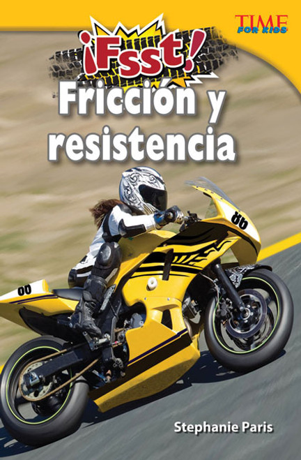¡Fsst! Fricción y resistencia (Spanish Edition) by Stephanie Paris, 9781433371738