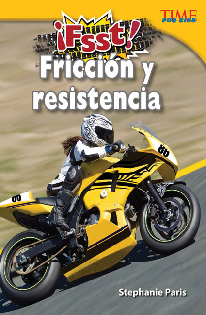 ¡Fsst! Fricción y resistencia (Spanish Edition) by Stephanie Paris, 9781433371738