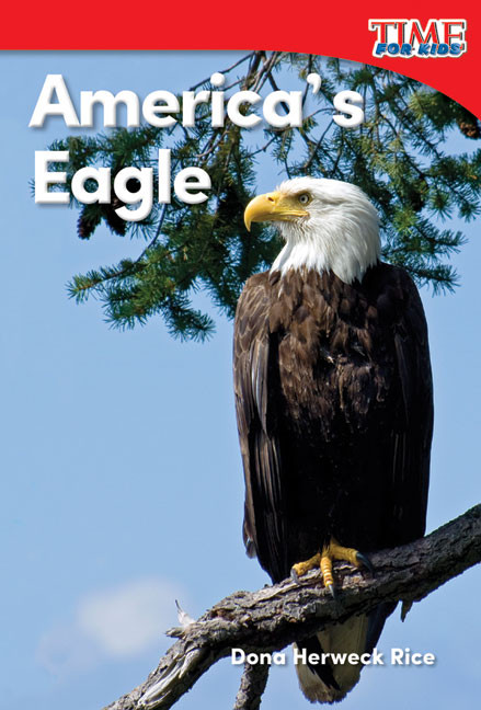 America's Eagle by Dona Herweck Rice, 9781493820566
