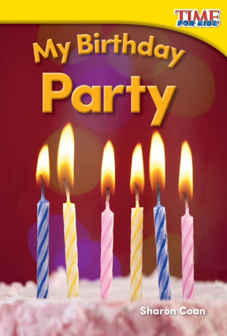 My Birthday Party by Sharon Coan, 9781493820634