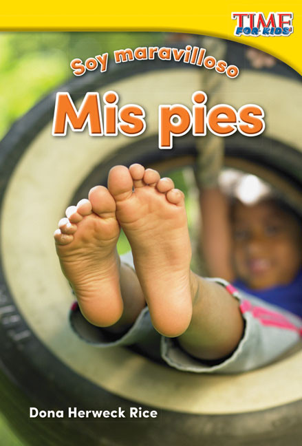 Soy maravilloso: Mis pies (Spanish Edition) by Dona Herweck Rice, 9781493830305