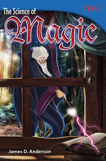 The Science of Magic by James D. Anderson, 9781493836062