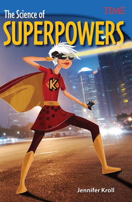 The Science of Superpowers by Jennifer Kroll, 9781493836086