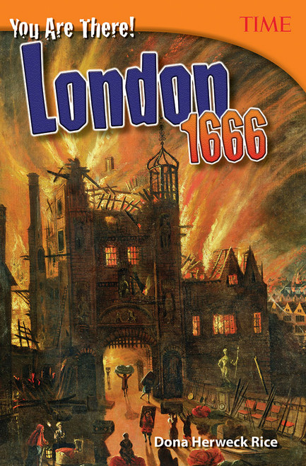 You Are There! London 1666 by Dona Herweck Rice, 9781493836161
