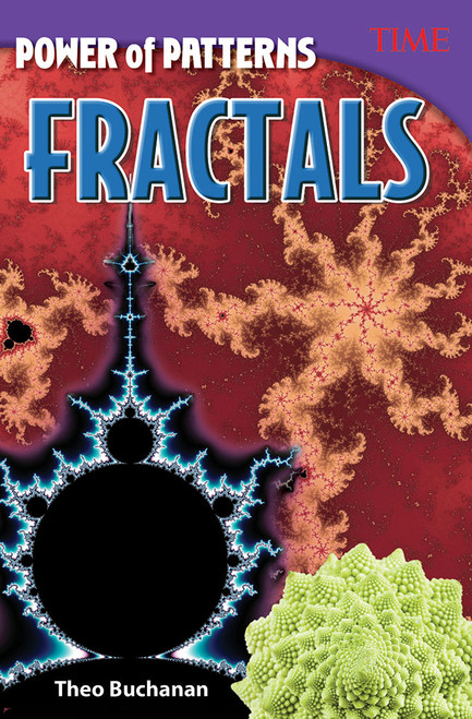 Power of Patterns: Fractals by Theodore Buchanan, Theo Buchanan, 9781493836260