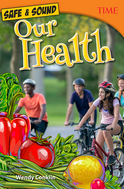 Safe & Sound: Our Health by Wendy Conklin, 9781493836291