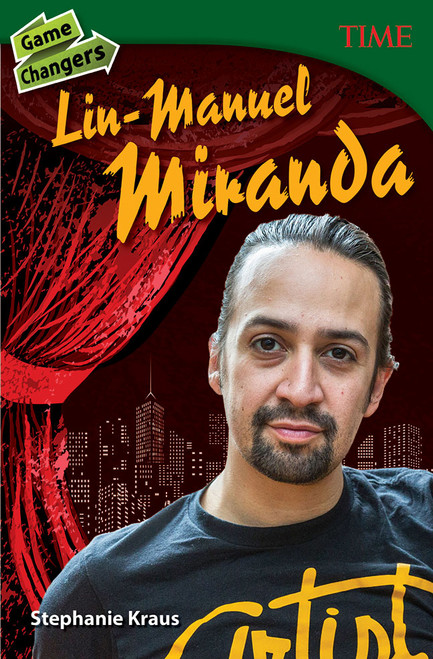 Game Changers (Lin-Manuel Miranda) by Stephanie Kraus, 9781493839308