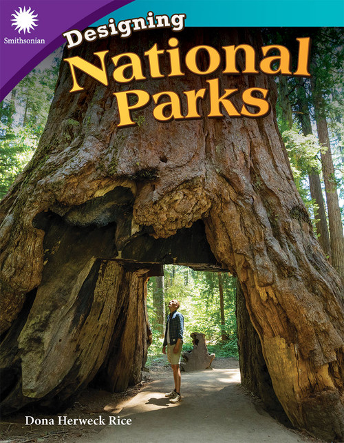 Designing National Parks by Dona Herweck Rice, 9781493867110