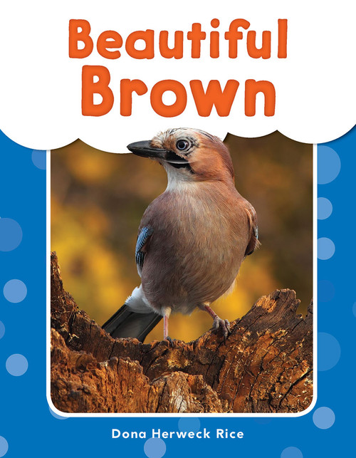Beautiful Brown by Dona Herweck Rice, 9781493898145