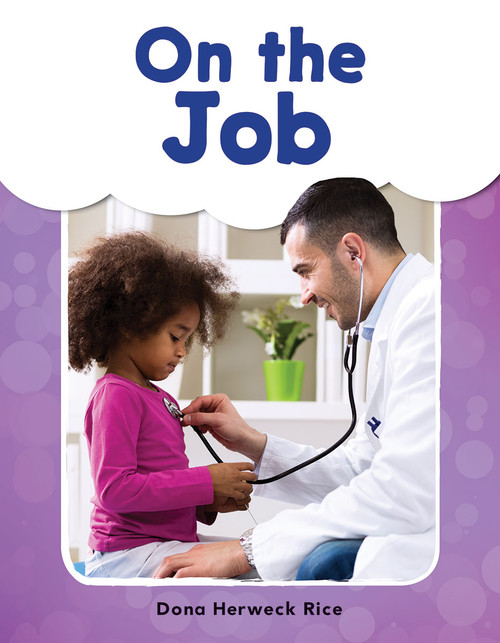 On the Job - 9781493898619 by Dona Herweck Rice, 9781493898619