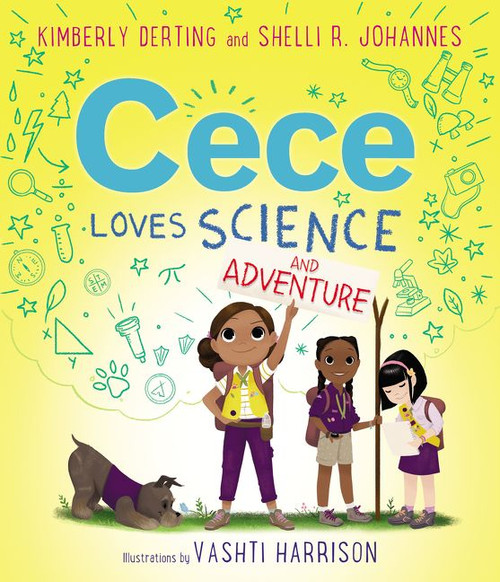 Cece Loves Science and Adventure by Kimberly Derting, Shelli R. Johannes, Vashti Harrison, 9780062499622