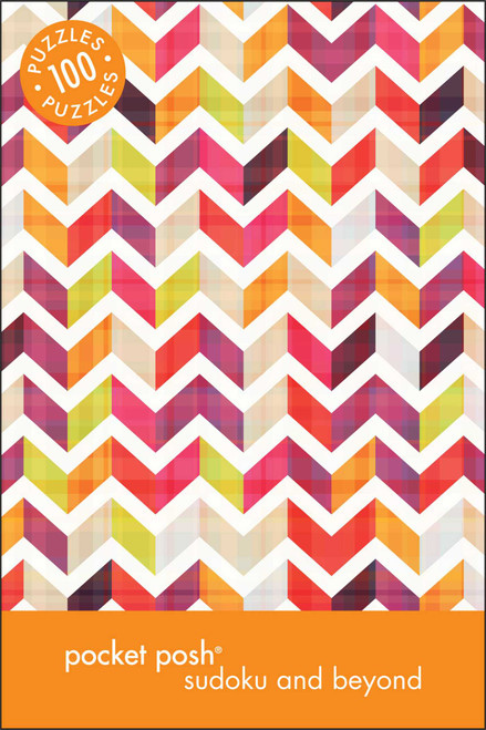 Pocket Posh Sudoku and Beyond 3 (100 Puzzles) (Miniature Edition) by The Puzzle Society, 9781449451011