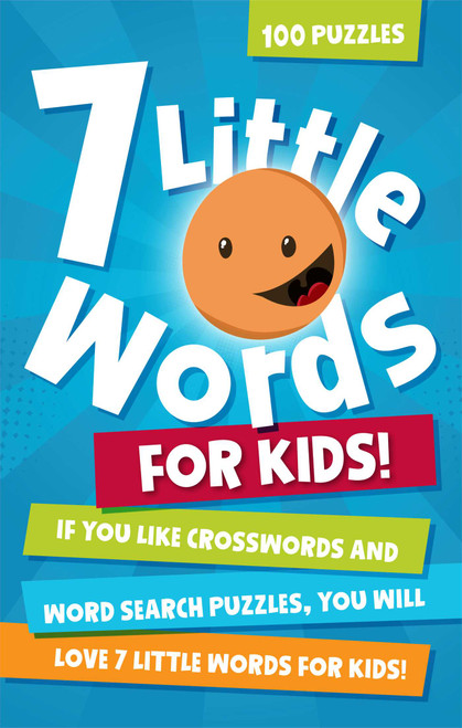 7 Little Words for Kids (100 Puzzles) by Blue Ox Technologies Ltd., Christopher York, 9781449442002