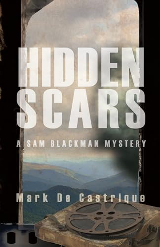 Hidden Scars by Mark de Castrique, 9781464208942