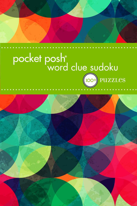 Pocket Posh Word Clue Sudoku (100+ Puzzles) (Miniature Edition) by The Puzzle Society, 9781449468767