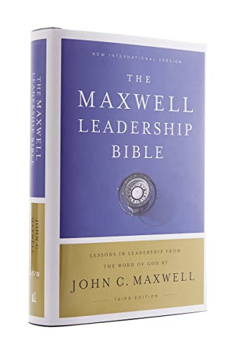 NIV, Maxwell Leadership Bible, 3rd Edition, Hardcover, Comfort Print (Holy Bible, New International Version) by John C. Maxwell, Thomas Nelson, 9780785223016