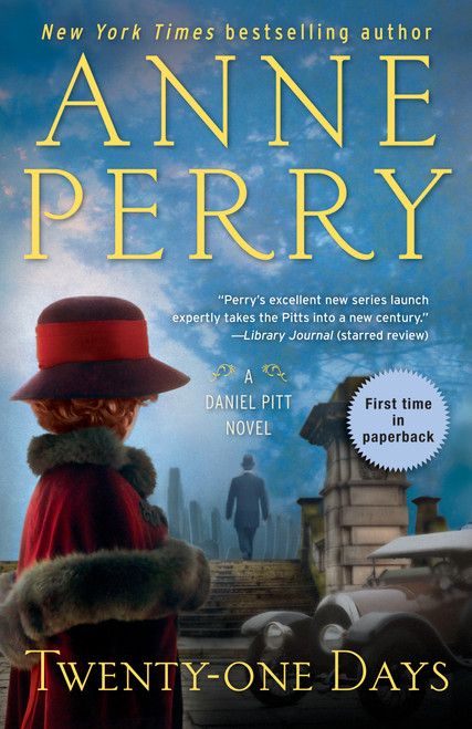 Twenty-one Days (A Daniel Pitt Novel) - 9780399179907 by Anne Perry, 9780399179907