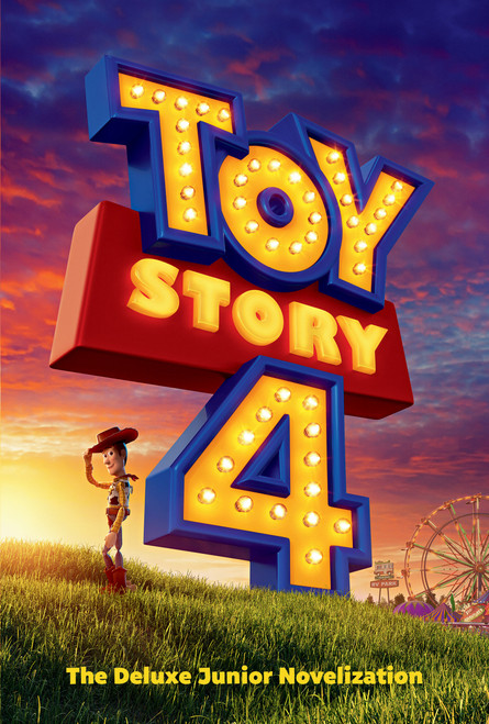 Toy Story 4: The Deluxe Junior Novelization (Disney/Pixar Toy Story 4) by Suzanne Francis, Random House, 9780736439978