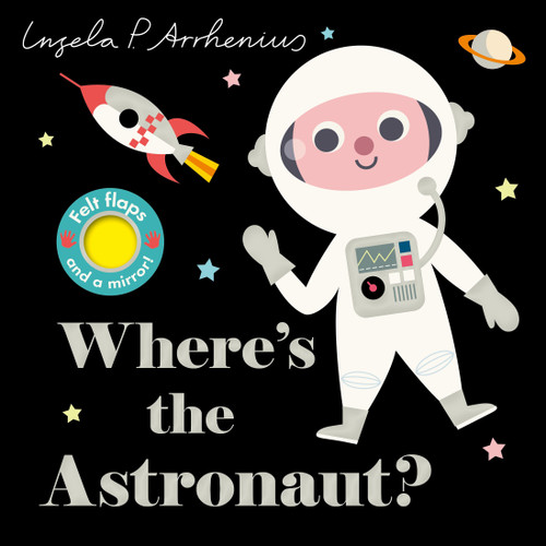 Where's the Astronaut? by Ingela P Arrhenius, 9781536207521