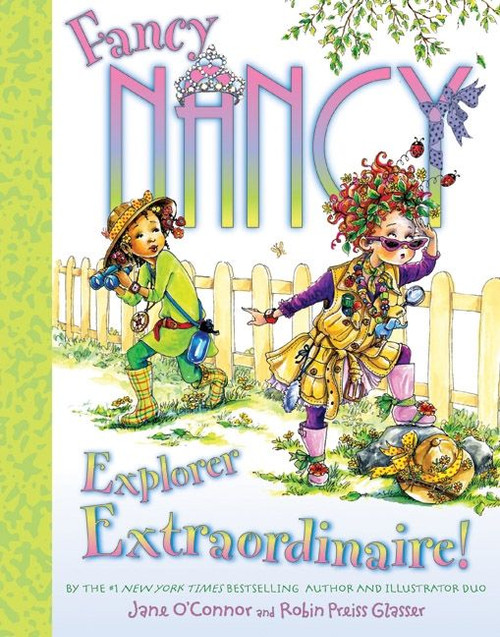 Fancy Nancy: Explorer Extraordinaire! by Jane O'Connor, Robin Preiss Glasser, 9780061684869