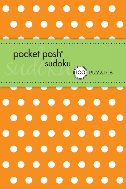 Pocket Posh Sudoku 14 (100 Puzzles) (Miniature Edition) by The Puzzle Society, 9781449427177