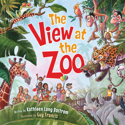 The View at the Zoo by Kathleen Long Bostrom, Guy Francis, 9780824916909