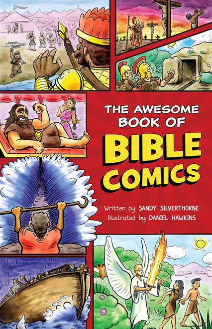 The Awesome Book of Bible Comics by Sandy Silverthorne, Daniel Hawkins, 9780736967945