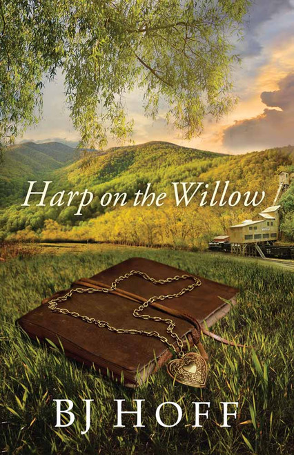 Harp on the Willow by BJ Hoff, 9780736920674