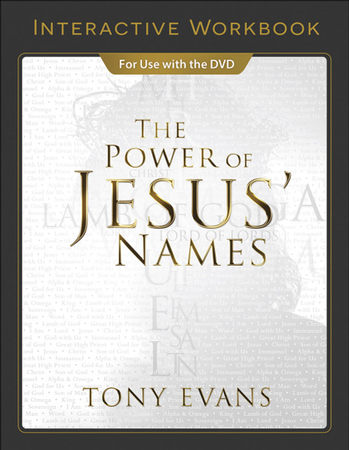 The Power of Jesus' Names Interactive Workbook by Tony Evans, 9780736976084