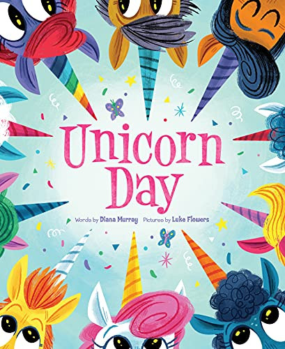 Unicorn Day by Diana Murray, Luke Flowers, 9781492667223
