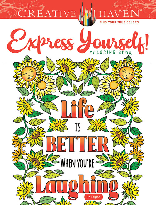 Creative Haven Express Yourself! Coloring Book by Jo Taylor, 9780486832746