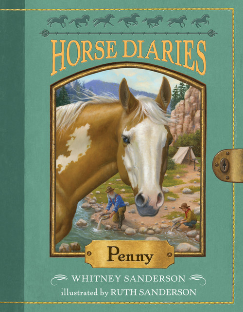 Horse Diaries #16: Penny by Whitney Sanderson, Ruth Sanderson, 9780525644781