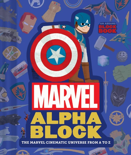 Marvel Alphablock (An Abrams Block Book) (The Marvel Cinematic Universe from A to Z) by Marvel Studios, Peski Studio, 9781419735882