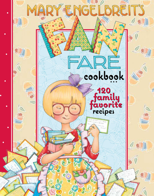 Mary Engelbreit's Fan Fare Cookbook (120 Family Favorite Recipes) by Mary Engelbreit, 9780740779695