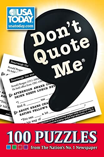 Don't Quote Me (100 Puzzles from The Nation's No. 1 Newspaper) (Miniature Edition) by USA TODAY, 9780740791192