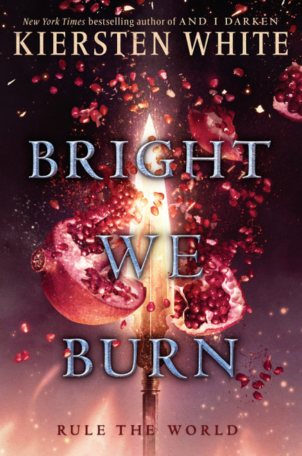 Bright We Burn - 9780553522426 by Kiersten White, 9780553522426
