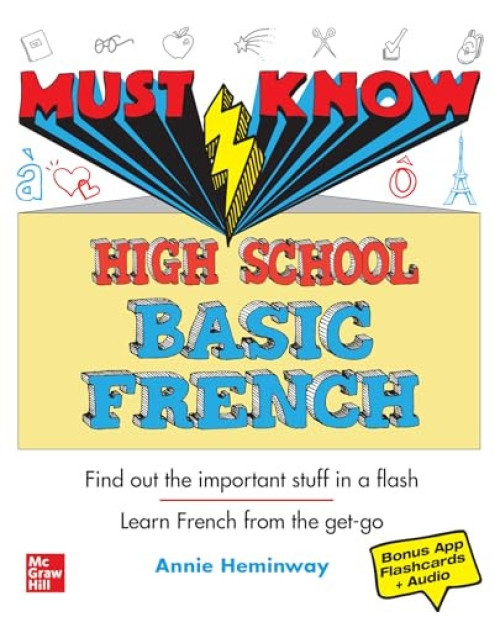 Must Know High School Basic French by Annie Heminway, 9781260453034