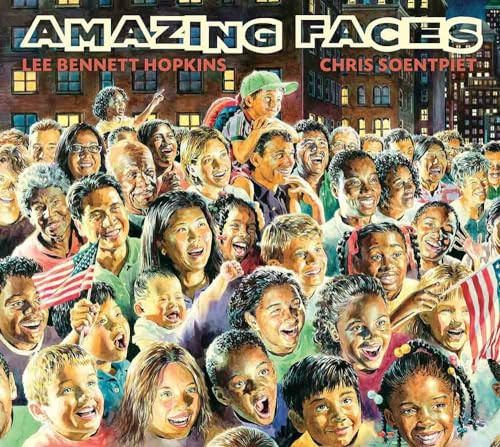 Amazing Faces by Lee Bennett Hopkins, Chris Soentpiet, 9781620142233